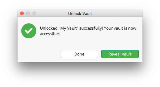 Vault unlock success dialog